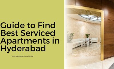 Guide to Find Best Serviced Apartments in Hyderabad