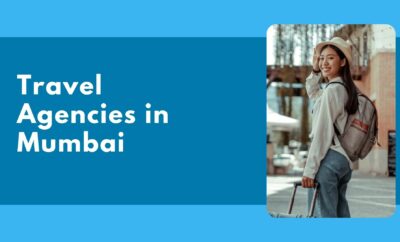 Travel Agencies in Mumbai